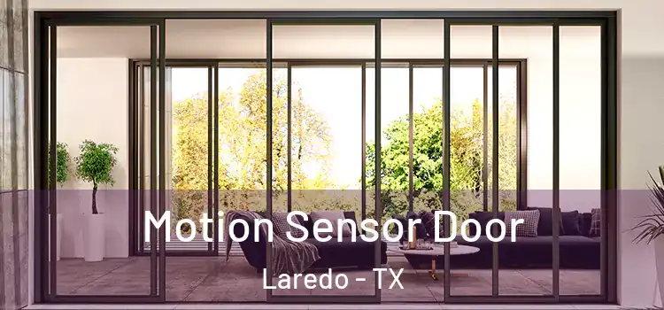 Motion Sensor Door Laredo - TX